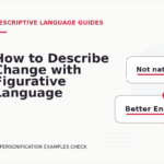 How to Describe Change with Figurative Language