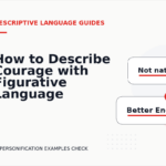 How to Describe Courage with Figurative Language